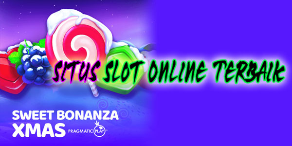 Situs Slot Online Terbaik Resmi Terpercaya Gampang Menang Sweet Bonanza Xmas